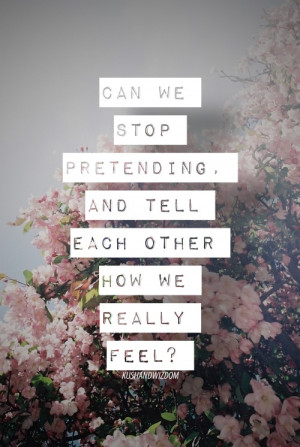 stop pretending