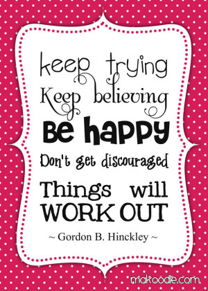 How To Be Happy – Free Printable LDS Quotes