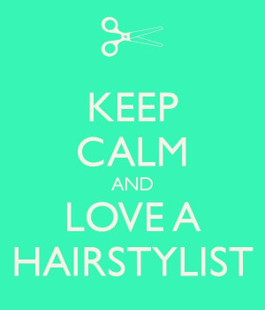 ... Salons Ideas, Keepcalm, Keep Calm, Hair Quotes, Hair Funny Quotes