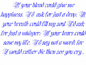 friendship quotes photo: If Your Blood Could Give Me Happiness ...