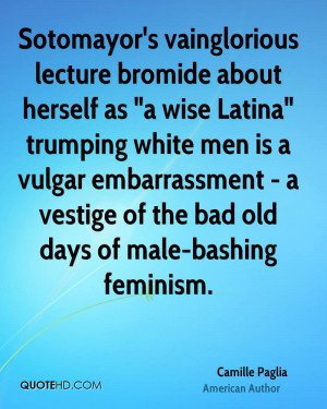 ... vestige of the bad old days of male-bashing feminism