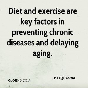 Diet and exercise are key factors in preventing chronic diseases and ...