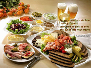 related pictures eating is always a decision food quotes inspirational