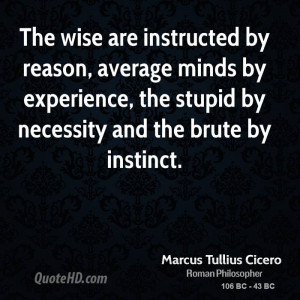 Marcus Tullius Cicero Experience Quotes