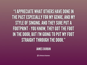 quote James Durbin i appreciate what others have done in 81154 png
