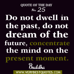 live in the moment quotes buddha