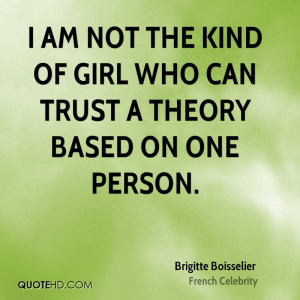 Brigitte Boisselier Trust Quotes
