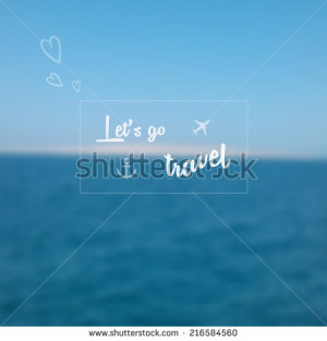 Nautical inspirational quote, great for your design - stock vector