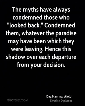 The myths have always condemned those who 