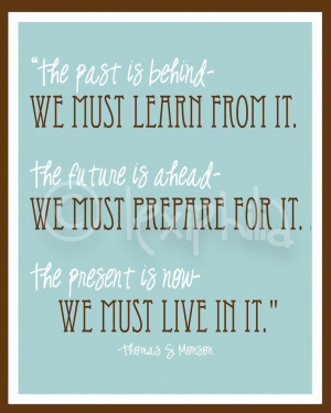 INSPIRATIONAL Art QUOTE - Past, Present and Future - Print - 8x10 ...