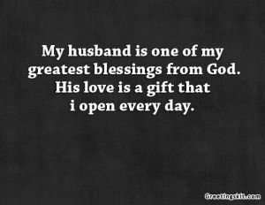 My Husband is my greatest blessing from GOD!