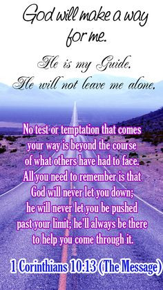 ... past your limit he ll always be there to help you come through it