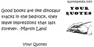 Dinosaur Quotes Famous quotes reflections