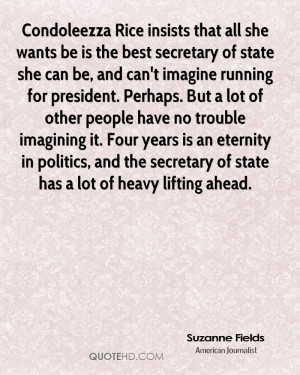 Condoleezza Rice insists that all she wants be is the best secretary ...