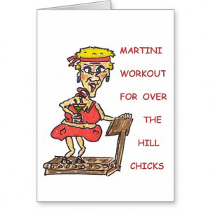 martini_workout_for_over_the_hill_chicks_birthday_card ...