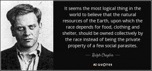 Ralph Chaplin Quotes