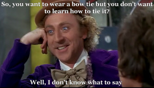Willy Wonka On Bow Ties