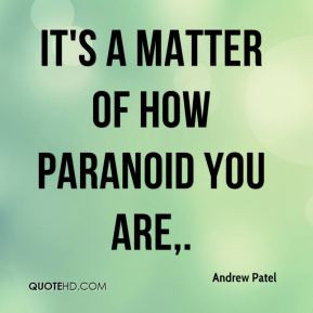 Paranoid quote 2