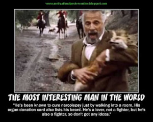 ... jonathan goldsmith motivational posters online dos equis xx beer ad