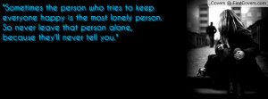 Quote - Alone Lonely Profile Facebook Covers