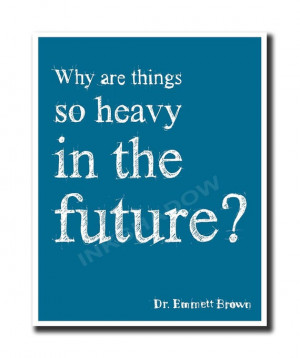 Back to the future Emmett Brown quote, minimal movie poster, quotes ...