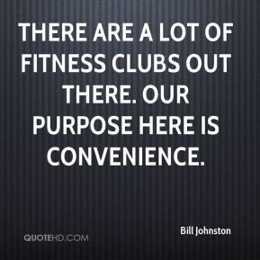 There are a lot of fitness clubs out there. Our purpose here is ...
