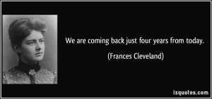 Frances Cleveland Quotes