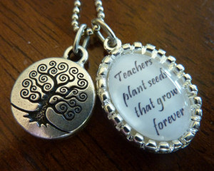 ... Teachers plant the seeds - Pendants for teacher with tree of knowledge