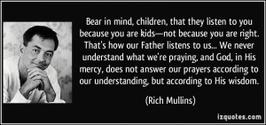 ... you-because-you-are-kids-not-because-you-are-right-rich-mullins-254925