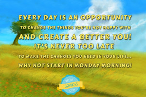 Make the changes you need in monday morning - Monday Morning Quotes