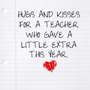 Cute Teacher Quotes For a teacher who gave a