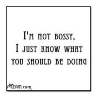 Bossy quote #1