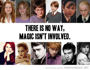 harry potter cast actors puberty grown up no way magic wasn't involved ...