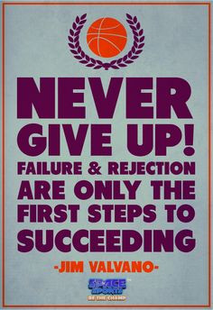 Never Give Up Sports Quotes Never give up!