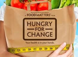 Hungry For Change -watch this regardless of your diet needs! Please it ...