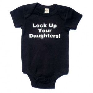 fun2wear2 :: LOCK UP YOUR DAUGHTERS FUNNY BABY INFANT ONESIE CREEPER ...