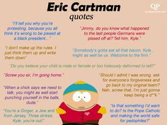 South Park Cartman Quotes Cart an helping the world one