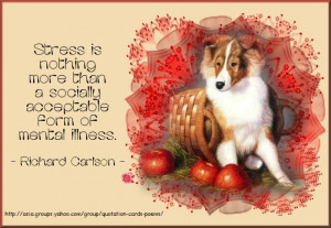 gcs_RichardCarlson-073109-stress-ma.jpg picture by quote-cards