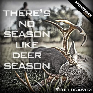 DeerSeason #Hunting #Quote