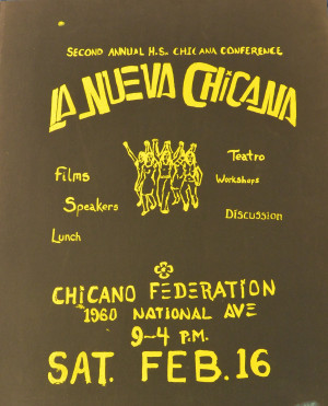 La Nueva Chicana” Conference Poster, Sonia Lopez personal collection ...