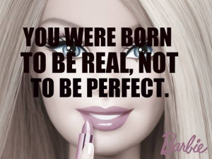 You were born to be real