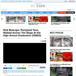 Nick Balenger, Paralyzed Teen, Walked Across The Stage At His High ...