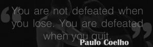 Paulo Coelho Quotes, Motivational quote, inspirational quote