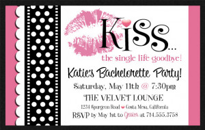 Kiss Her Goodbye Bachelorette Invitation