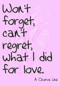 Musical Theatre Quotes And Sayings ~ Broadway Quotes on Pinterest | 64 ...