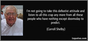 More Carroll Shelby Quotes