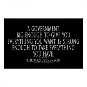 Jefferson Quote on Big Government by FamousQuotes