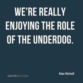 Underdog Quotes