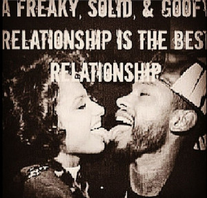 Freaky, Solid & Goofy Relationship Is The Best Relationship ♡Ṙ ...