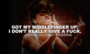 Rihanna Quote Quotes Tumblr